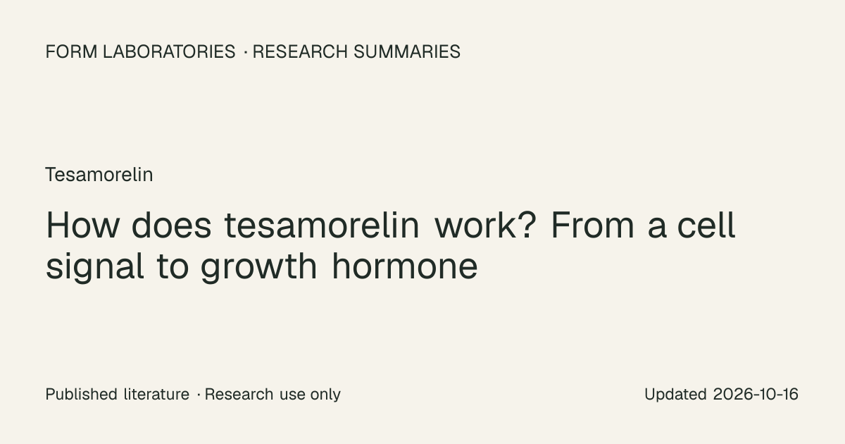 How does tesamorelin work? From a cell signal to growth hormone | Form ...
